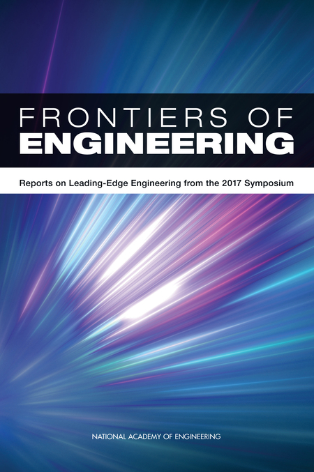 Cover: Frontiers of Engineering: Reports on Leading-Edge Engineering from the 2017 Symposium