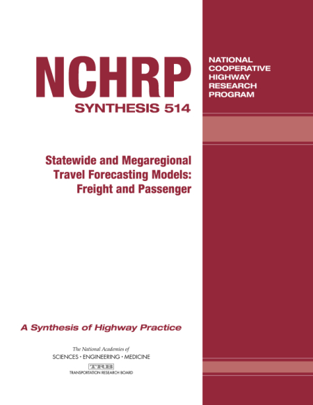 Cover: Statewide and Megaregional Travel Forecasting Models: Freight and Passenger