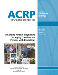 Enhancing Airport Wayfinding for Aging Travelers and Persons with Disabilities