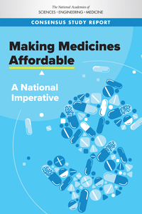 Making Medicines Affordable: A National Imperative
