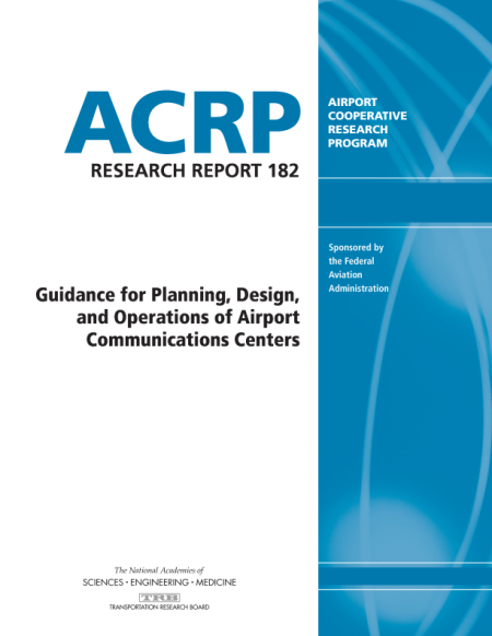 Guidance for Planning, Design, and Operations of Airport Communications Centers