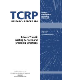 Private Transit: Existing Services and Emerging Directions