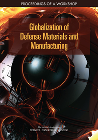 Globalization of Defense Materials and Manufacturing: Proceedings of a Workshop