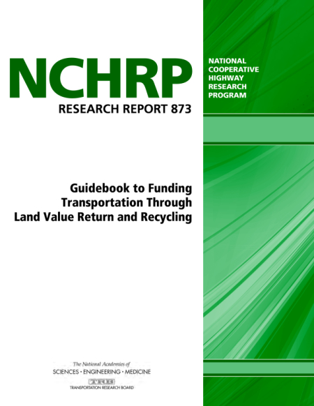 Guidebook to Funding Transportation Through Land Value Return and Recycling