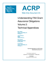 Understanding FAA Grant Assurance Obligations Volume 2: Technical Appendices