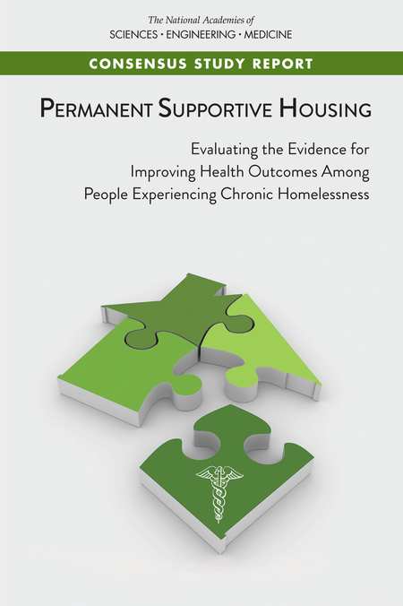 Permanent Supportive Housing: Evaluating the Evidence for Improving Health Outcomes Among People Experiencing Chronic Homelessness