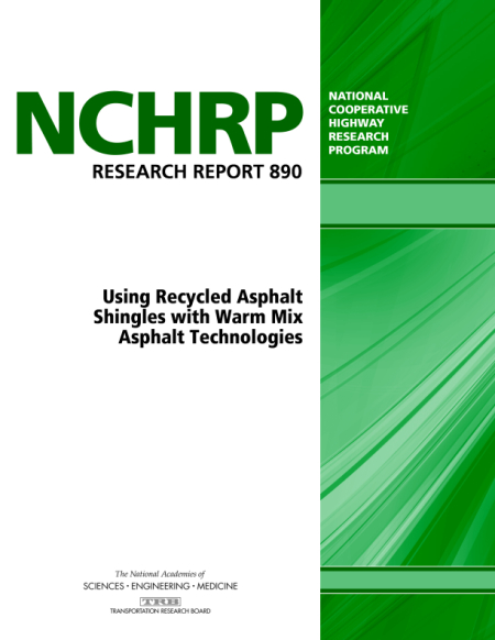 Cover: Using Recycled Asphalt Shingles with Warm Mix Asphalt Technologies