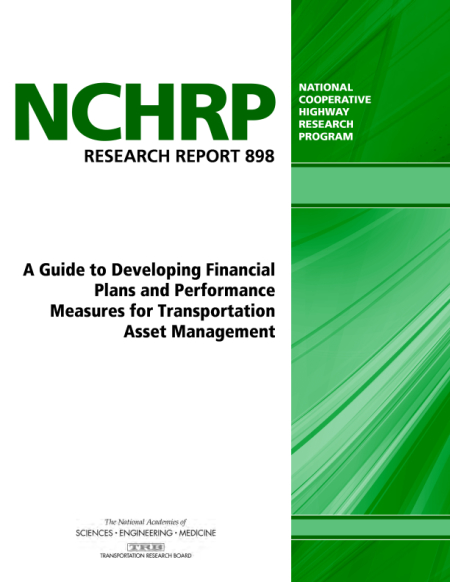 A Guide to Developing Financial Plans and Performance Measures for Transportation Asset Management