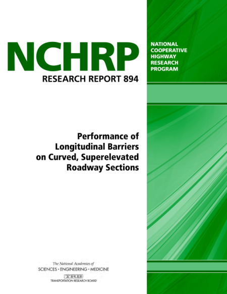Cover: Performance of Longitudinal Barriers on Curved, Superelevated Roadway Sections