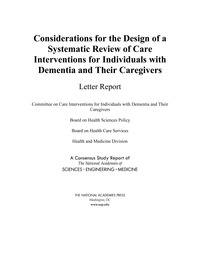 Considerations for the Design of a Systematic Review of Care Interventions for Individuals with Dementia and Their Caregivers: Letter Report
