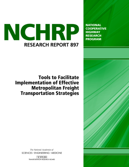 Tools to Facilitate Implementation of Effective Metropolitan Freight Transportation Strategies