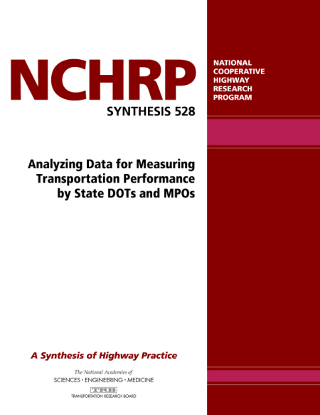 Cover: Analyzing Data for Measuring Transportation Performance by State DOTs and MPOs