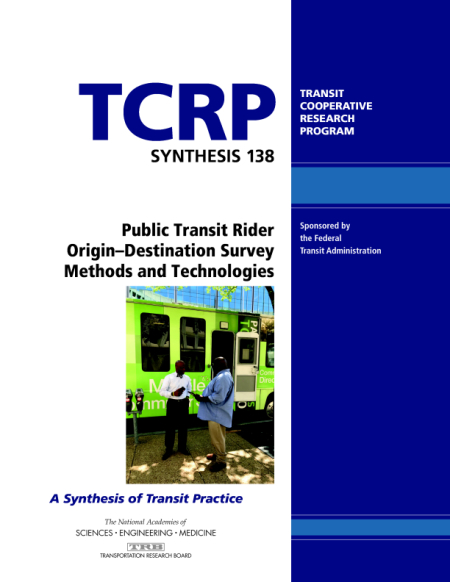 Public Transit Rider Origin–Destination Survey Methods and Technologies