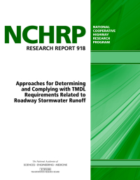 Approaches for Determining and Complying with TMDL Requirements Related to Roadway Stormwater Runoff