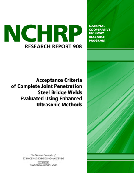 Cover: Acceptance Criteria of Complete Joint Penetration Steel Bridge Welds Evaluated Using Enhanced Ultrasonic Methods