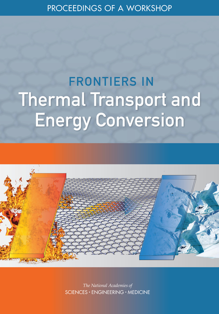 Cover: Frontiers in Thermal Transport and Energy Conversion: Proceedings of a Workshop