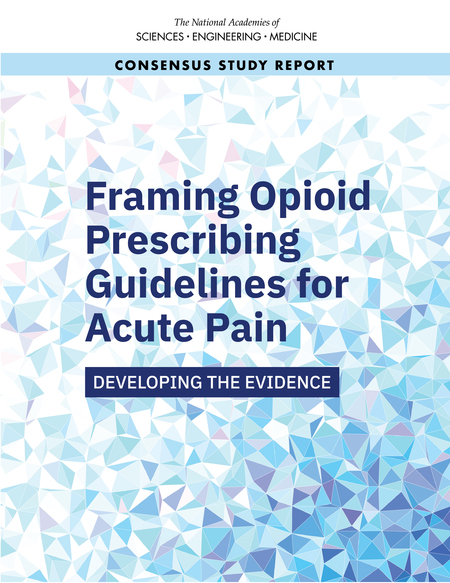 Framing Opioid Prescribing Guidelines for Acute Pain: Developing the Evidence