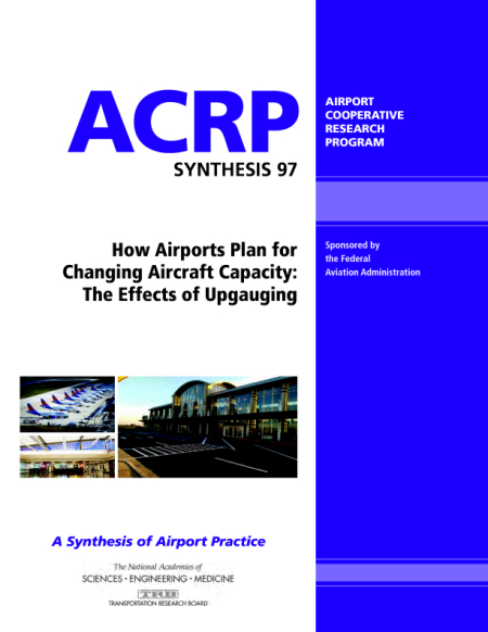 How Airports Plan for Changing Aircraft Capacity: The Effects of Upgauging