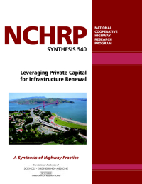 Leveraging Private Capital for Infrastructure Renewal