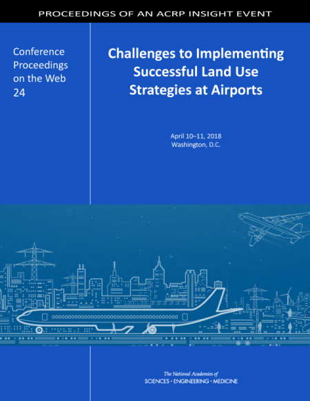 Cover: Challenges to Implementing Successful Land Use Strategies at Airports