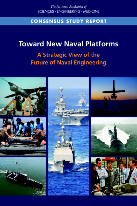Toward New Naval Platforms: A Strategic View of the Future of Naval Engineering