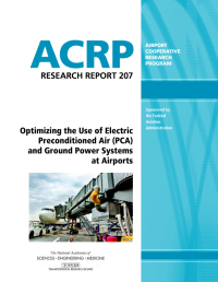 Optimizing the Use of Electric Preconditioned Air (PCA) and Ground Power Systems for Airports