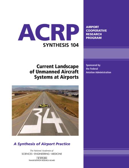 Cover: Current Landscape of Unmanned Aircraft Systems at Airports