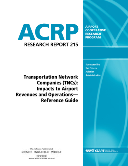 Cover: Transportation Network Companies (TNCs): Impacts to Airport Revenues and Operations