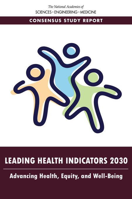 Cover: Leading Health Indicators 2030: Advancing Health, Equity, and Well-Being