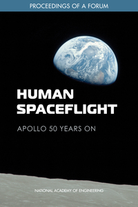 Human Spaceflight: Apollo 50 Years On: Proceedings of a Forum