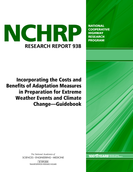 Incorporating the Costs and Benefits of Adaptation Measures in Preparation for Extreme Weather Events and Climate Change—Guidebook