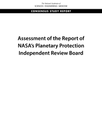 Assessment of the Report of NASA's Planetary Protection Independent Review Board