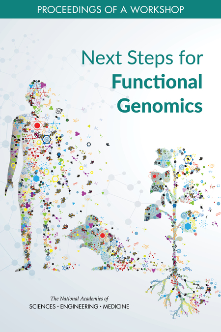 Next Steps for Functional Genomics: Proceedings of a Workshop