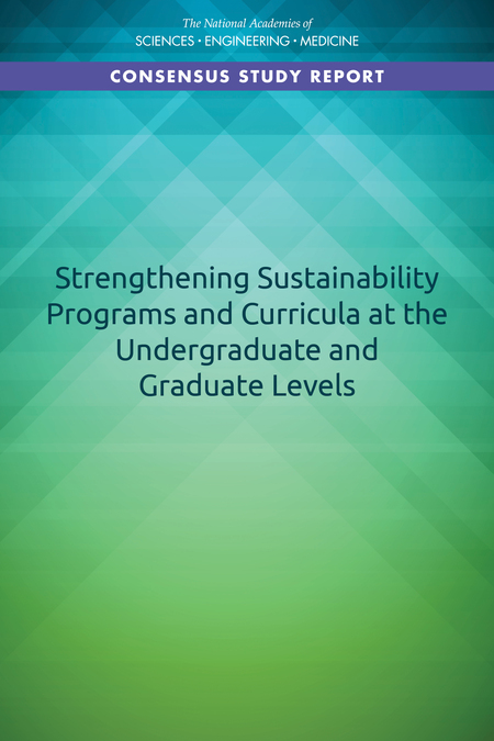 Cover: Strengthening Sustainability Programs and Curricula at the Undergraduate and Graduate Levels