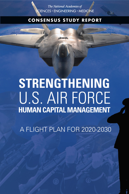 Cover: Strengthening U.S. Air Force Human Capital Management: A Flight Plan for 2020-2030