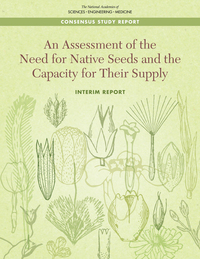 An Assessment of the Need for Native Seeds and the Capacity for Their Supply: Interim Report