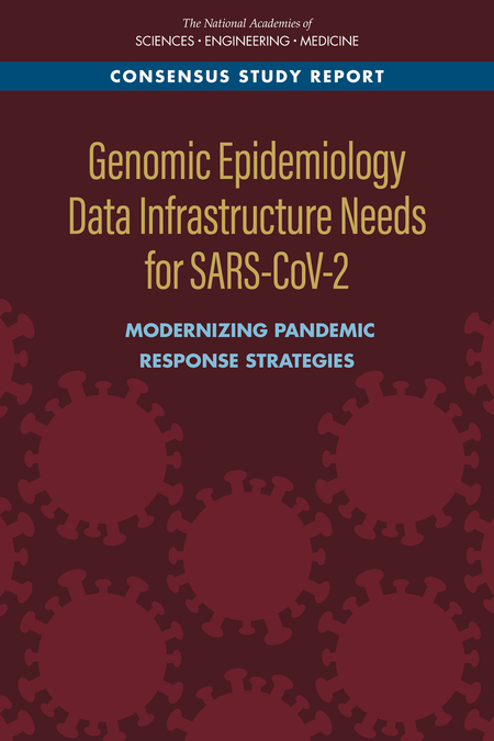 Cover: Genomic Epidemiology Data Infrastructure Needs for SARS-CoV-2: Modernizing Pandemic Response Strategies