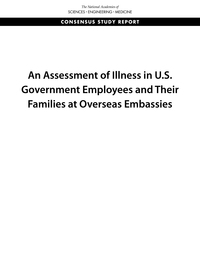 An Assessment of Illness in U.S. Government Employees and Their Families at Overseas Embassies