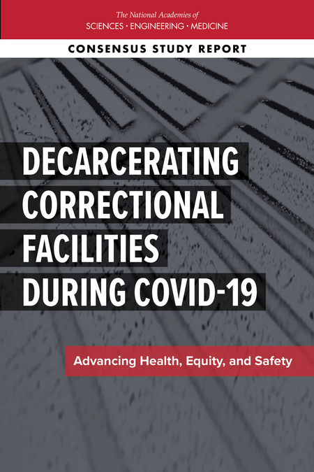 Decarcerating Correctional Facilities during COVID-19: Advancing Health, Equity, and Safety