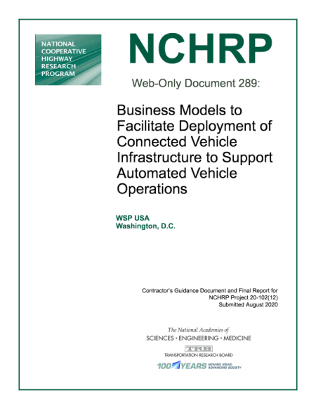 Cover: Business Models to Facilitate Deployment of Connected Vehicle Infrastructure to Support Automated Vehicle Operations