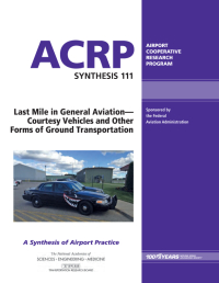 Last Mile in General Aviation—Courtesy Vehicles and Other Forms of Ground Transportation