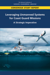 Cover Image: Leveraging Unmanned Systems for Coast Guard Missions