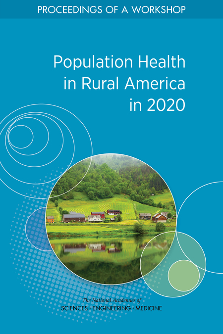 Population Health in Rural America in 2020: Proceedings of a Workshop