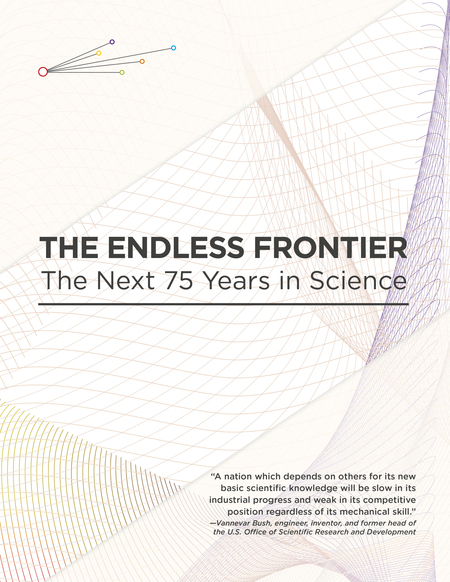 The Endless Frontier: The Next 75 Years in Science