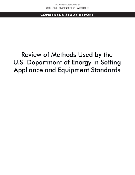 Cover:Review of Methods Used by the U.S. Department of Energy in Setting Appliance and Equipment Standards