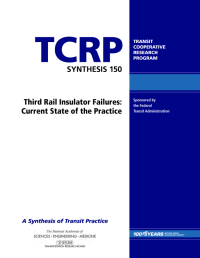 Third Rail Insulator Failures: Current State of the Practice