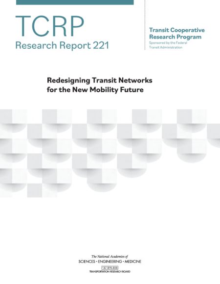 Redesigning Transit Networks for the New Mobility Future
