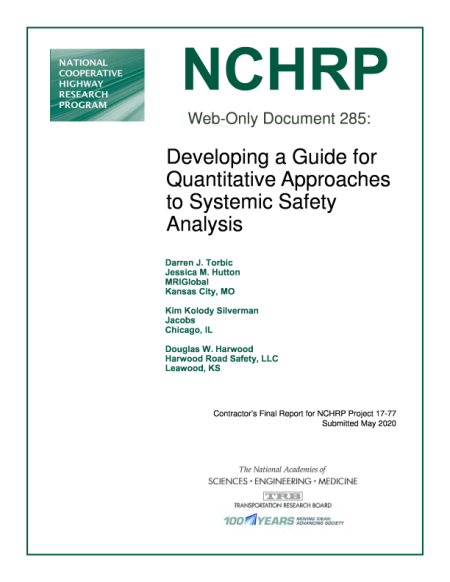 Developing a Guide for Quantitative Approaches to Systemic Safety Analysis