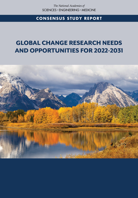Cover:Global Change Research Needs and Opportunities for 2022-2031