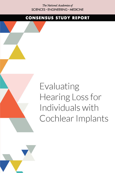 Evaluating Hearing Loss for Individuals with Cochlear Implants
